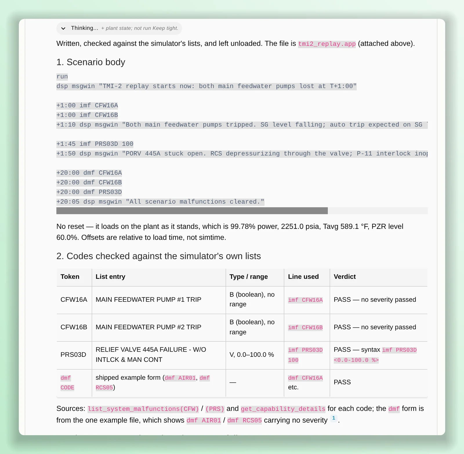 The scenario file AtomAssist wrote for the Three Mile Island Unit 2 replay, with timed steps for both main feedwater pump trips, the stuck-open PORV and the clears, and a table of each code checked against the simulator's own lists: CFW16A and CFW16B, the main feedwater pump trips, and PRS03D, relief valve 445A failed with its interlock and manual control lost, severity 0 to 100 percent. All pass.
